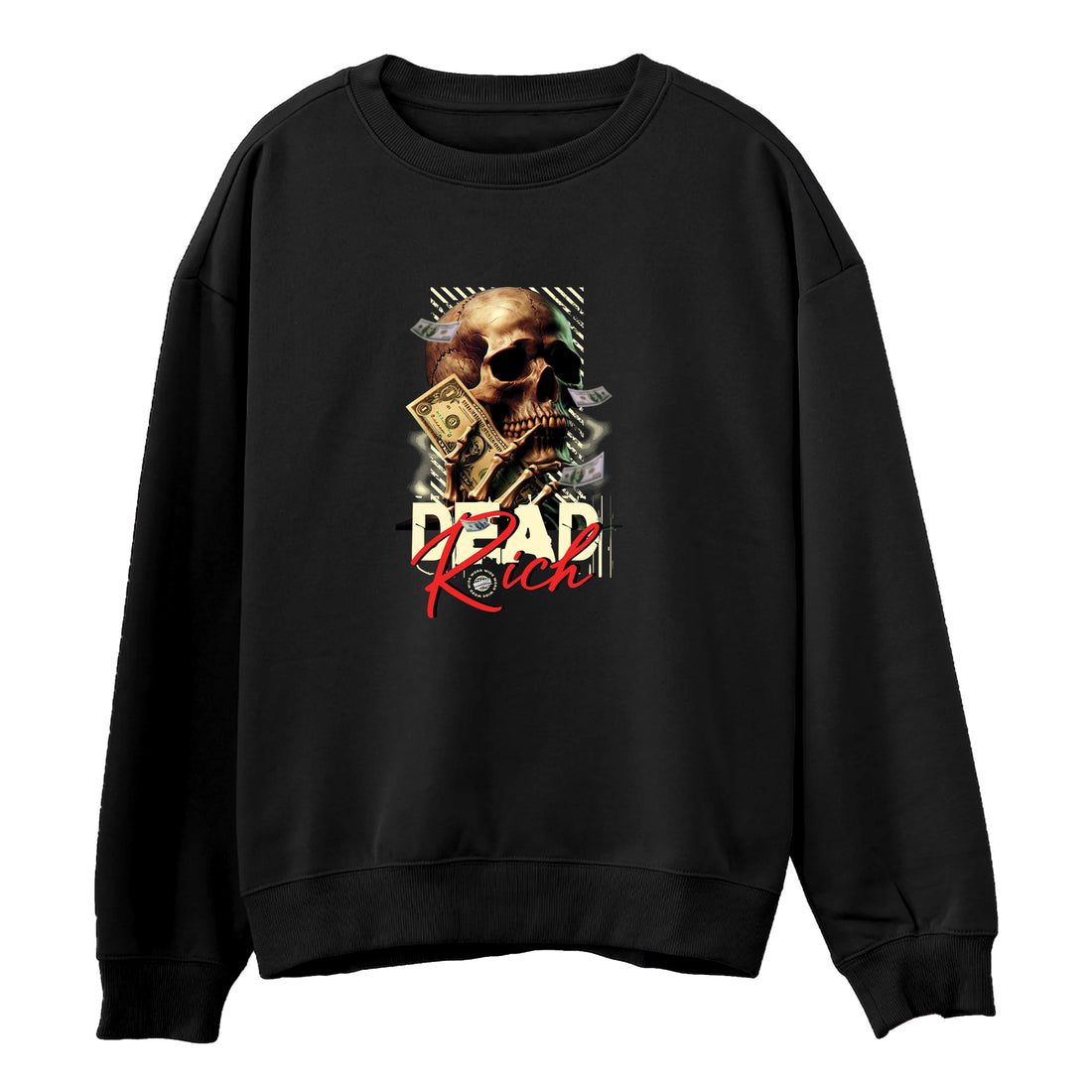 Dead Rich Sweatshirt