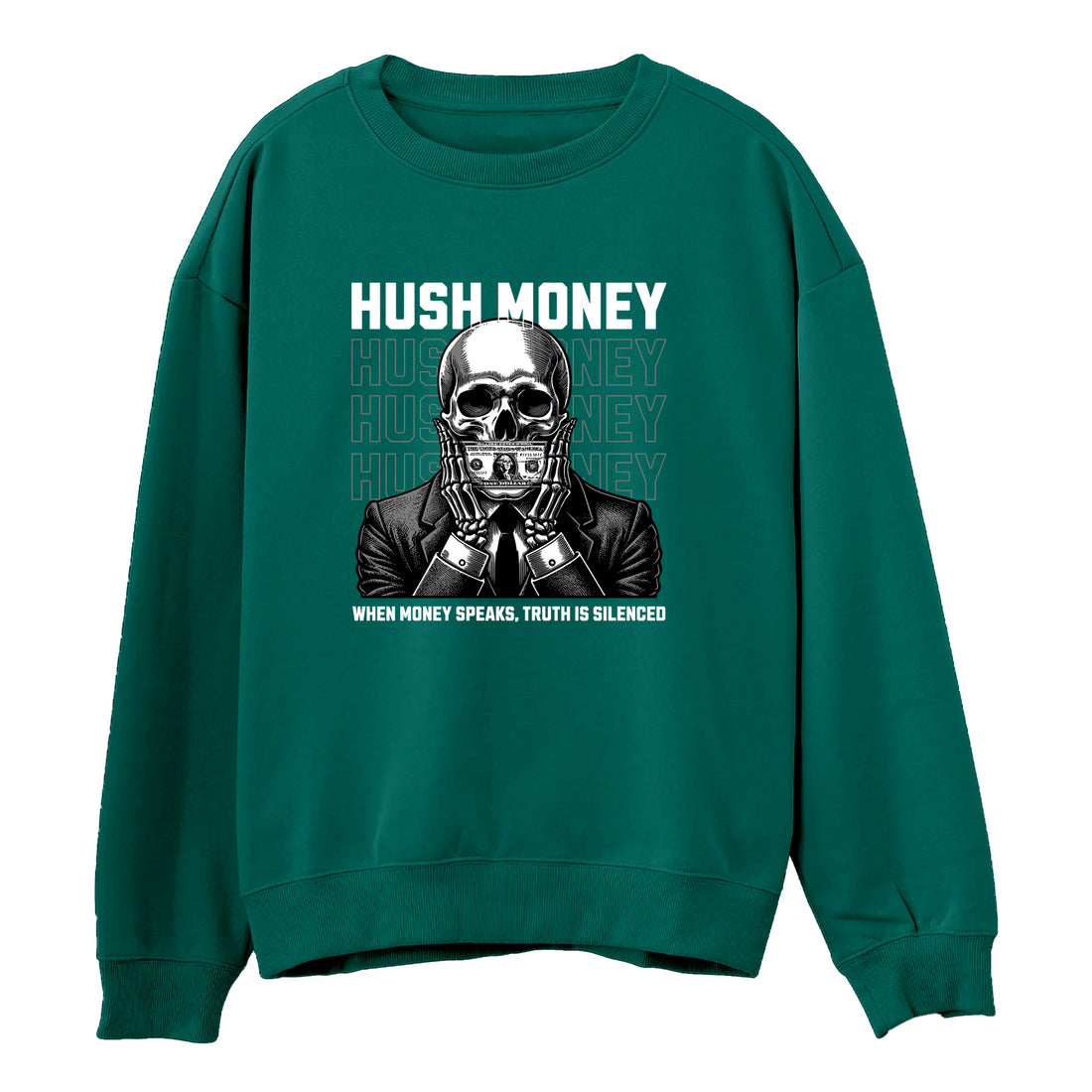 Hush Money Sweatshirt